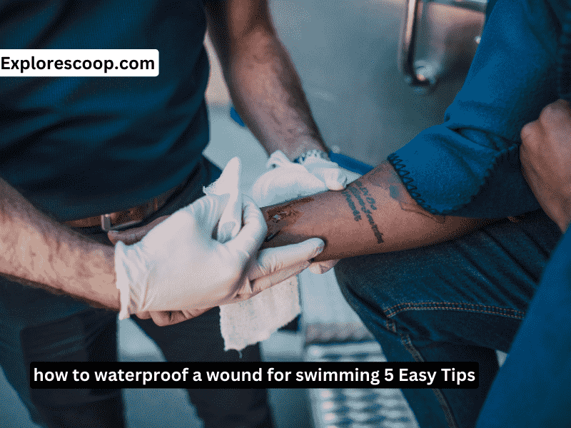 How to waterproof a wound for swimming: 5 Easy Tips 1 A person applying a waterproof bandage to a wound on their arm-(how to waterproof a wound for swimming)