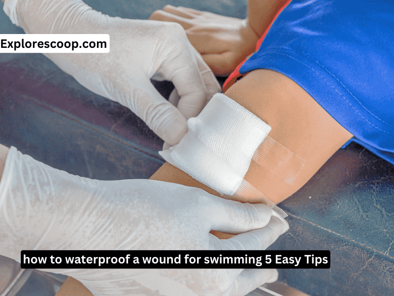 How to waterproof a wound for swimming: 5 Easy Tips 3 a wound is being covered with dressing-(how to waterproof a wound for swimming: 5 Easy Tips)